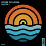 House of House Sampler II