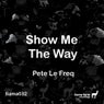 Show Me The Way