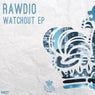 Watchout EP