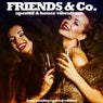 Friends & Co. (Aperitif & House Vibrations)