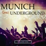 Munich Goes Underground, Vol. 1 (Selection Of Munichs Latest Club Sounds)