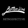 Bottom Line Records Retrospective