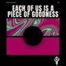 Each of Us Is a Piece of Goodness