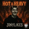 Hot & Heavy
