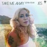 Take Me Away - SØNIN Remix