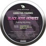 Black Rose Remixes