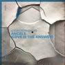 Angels (Love Is The Answer) - Extended Mix