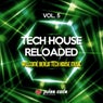 Tech House Reloaded, Vol. 5 (Welcome Berlin Tech House Music)