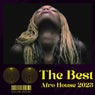 The Best of Afro House 2023