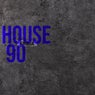 House 90