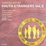 South Strangers, Vol. 6