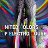 United Colors Of Electro House Vol. 3