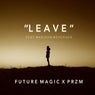 Leave (feat. Madison Boychuck)