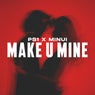 Make U Mine (Extended Mix)