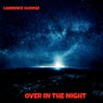 OVER IN THE NIGHT