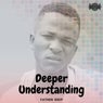 Deeper Understanding