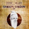 Shaolin Shadow EP