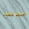 Fire Dup