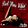 Red Wine Vibin' (Radio Edit)