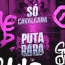 Só Cavalgada X Puta Rara