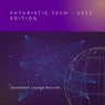 Futuristic Tech - 2023 Edition