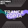 Nothing But... Trancetopia, Vol. 16