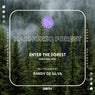 Enter the Forest