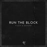 Run the Block (Extended Mix)