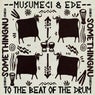 To The Beat Of The Drum