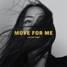 Move For Me