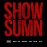 Show Sumn (feat. Problem, Skeme, Freddie Gibbs, Jay Rock, G. Malone & Bad Lucc) - Single