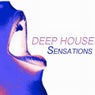 Deep House Sensations (Deep House Fine Selection)