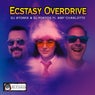 Ecstasy Overdrive