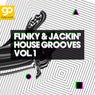 Funky & Jackin' House Grooves, Vol. 1