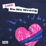 Do Me Wrong