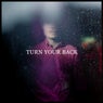 Turn Your Back - Single