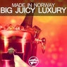 Big Juicy Luxury