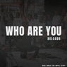 Who Are You