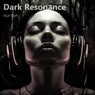 Dark Resonance