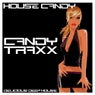 House Candy, Candy Traxx