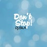 Don't Stop!