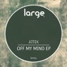 Off My Mind EP