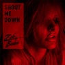 Shoot Me Down (Remixes)
