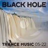 Black Hole Trance Music 05-22