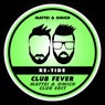 Club Fever (Mattei & Omich Club Edit)