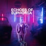 Echoes Of Euphoria