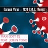 Corona Virus - 2020 S.O.S. Remix