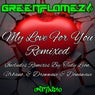 My Love For You Remixed