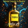 Samba Tequila Te quiero