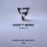 Don't Mind